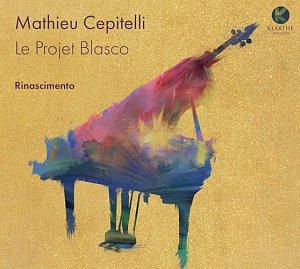 Mathieu Cepitelli – Le Projet Blasco . Rinascimento