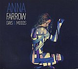Anna FARROW : "Days & Moods"