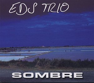 EDS Trio . Sombre