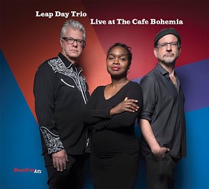 Leap Day Trio . Live At The Cafe Bohemia