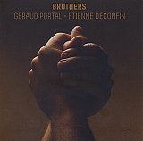 Géraud PORTAL – Étienne DECONFIN : "Brothers"