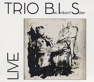 TRIO BIS : "Live"