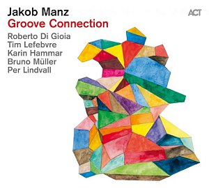 Jakob Manz . Groove Connection