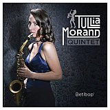 Tullia MORAND Quintet : "Betibop'"