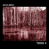 Julian JULIEN : "Terre II"