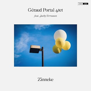 Géraud Portal Quartet feat. Jacky Terrasson, Zinneke