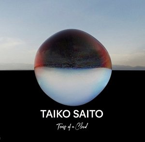 Taiko Saito . Tears of A Cloud