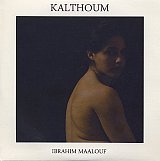 Ibrahim MAALOUF : "Kalthoum"