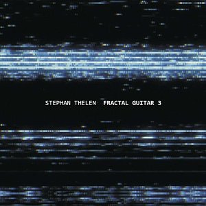 Stephan Thelen . Fractal Guitar 3