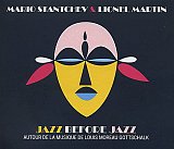 Mario STANTCHEV & Lionel MARTIN : "Jazz before jazz – Autour de la musique de Louis Moreau Gottschalk"