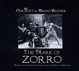 CINÉ X'TET - Bruno REGNIER : "The Mark of Zorro"