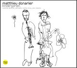 Matthieu Donarier / Kindergarten