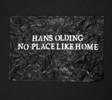 Hans OLDING : "No place like home"