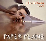 Julian GETREAU : "Paper Plane'