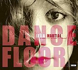 Leïla MARTIAL : "Dance Floor"