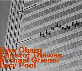 Uwe OBERG - Christof THEWES - Michael GRIENER : "Lacy Pool"