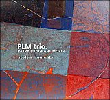 PLM trio - "Stolen moments"