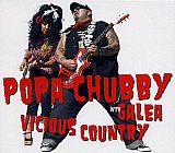 Popa Chubby with Galea : "Vicious country"