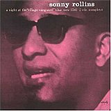 Sonny Rollins : "A Night at the Village Vanguard"