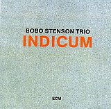 Bobo STENSON Trio : "Indicum"