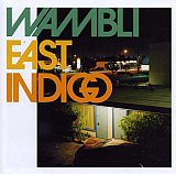 WAMBLI : "East Indigo"