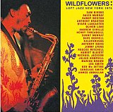 Wildflowers : "Loft Jazz New-York 1976"