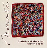 Christine Wodrascka/Ramon Lopez : « Momentos »