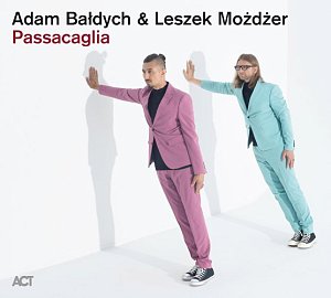 Adam Bałdych & Leszek Możdżer . Passacaglia - ACT music 2024