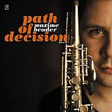 Maxime BENDER : "Path of decision"