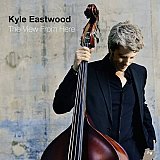 Kyle EASTWOOD : "The View From Here"