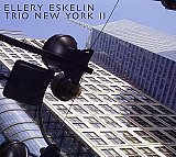Ellery Eskelin : "Trio New York II"