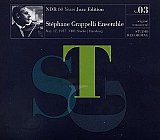 Stéphane GRAPPELLI Ensemble : "NDR 60 Years Jazz Edition n°3 – May 17, 1957"