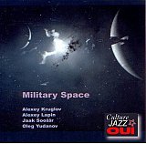 Kruglov / Lapin / Sooäär / Yudanov : "Military Space"