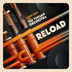 Fabien Mary & the Vintage Orchestra . Reload
