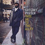 Gregory PORTER : "Take Me To The Alley"