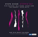 STEPS AHEAD & WDR Big Band Cologne : "Steppin' out"