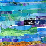 Thumbscrew : "Theirs"