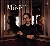 Yaron HERMAN TRIO : "Muse"
