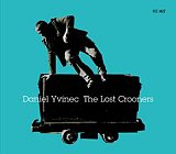 Daniel Yvinec - "The Lost Crooners"