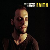 Théo ZIPPER Quartet : "Faith"