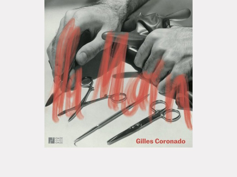 Gilles Coronado . La main