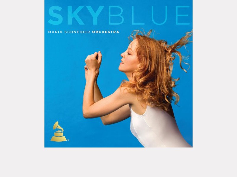 MARIA SCHNEIDER ORCHESTRA . Sky Blue