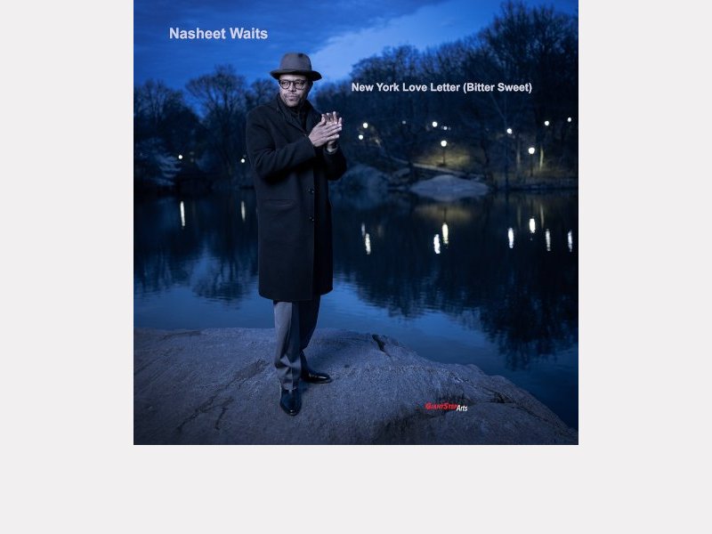 NASHEET WAITS . New York Love Letter (Bitter Sweet)