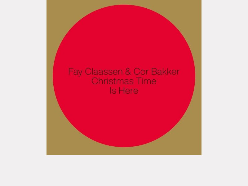 Fay Claassen & Cor Bakker . Christmas Time Is Here