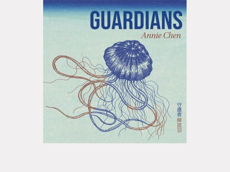 ANNIE CHEN . Guardians