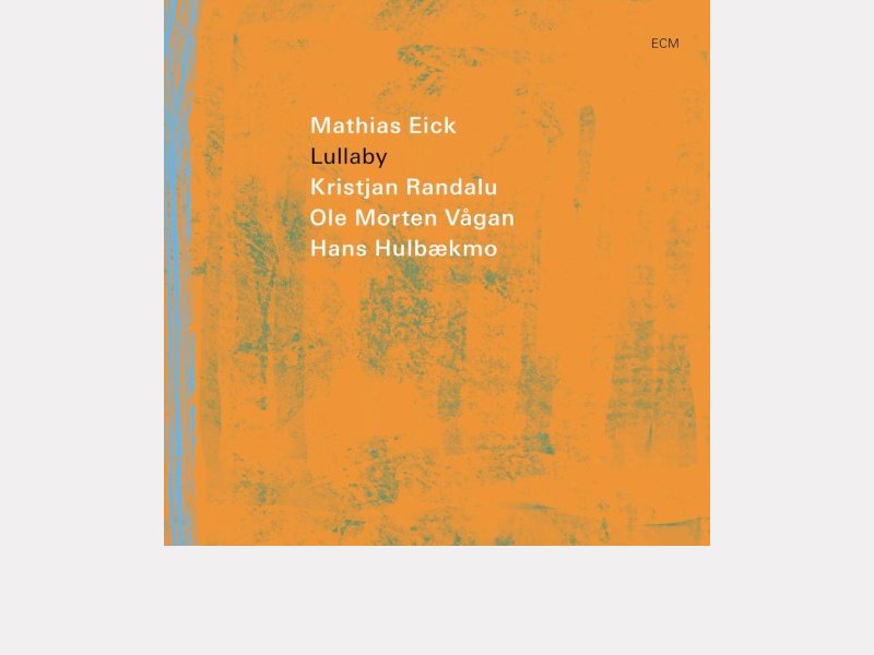 MATHIAS EICK . Lullaby