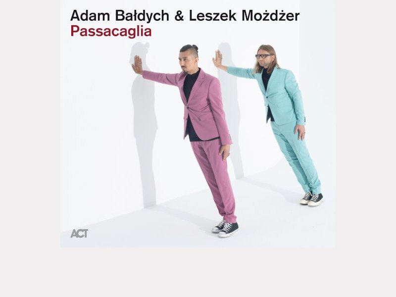 Adam Bałdych & Leszek Możdżer . Passacaglia