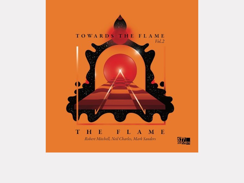 THE FLAME . Towards The Flame​,​ ​Vol. 2