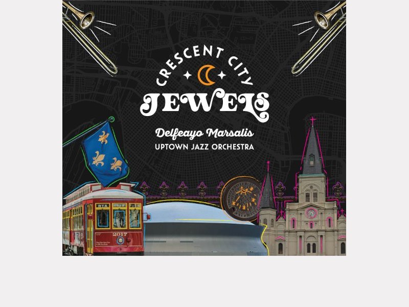 DELFEAYO MARSALIS UPTOWN JAZZ ORCHESTRA . Crescent City Jewels