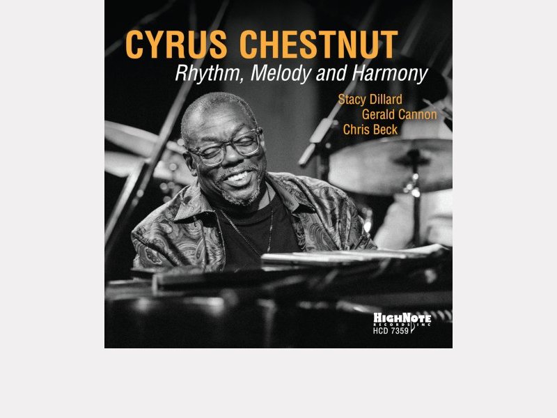 CYRUS CHESTNUT . Rhythm, Melody And Harmony